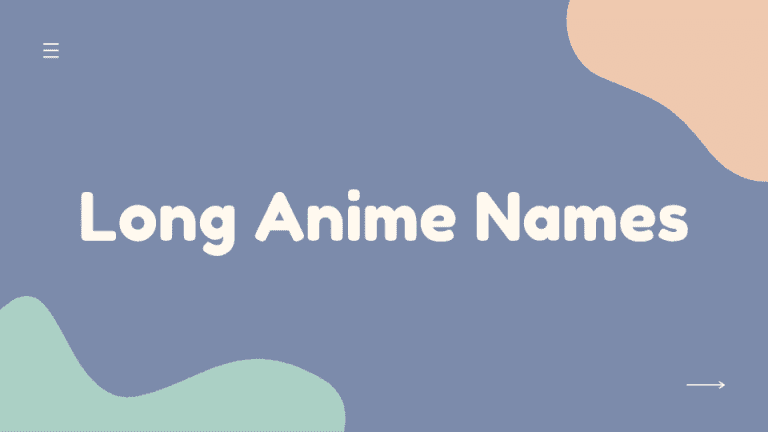 40 Long Anime Names Collection – NamesBuddy
