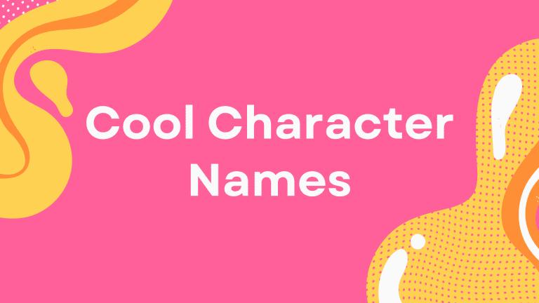 250 Cool Character Names With Meanings – NamesBuddy