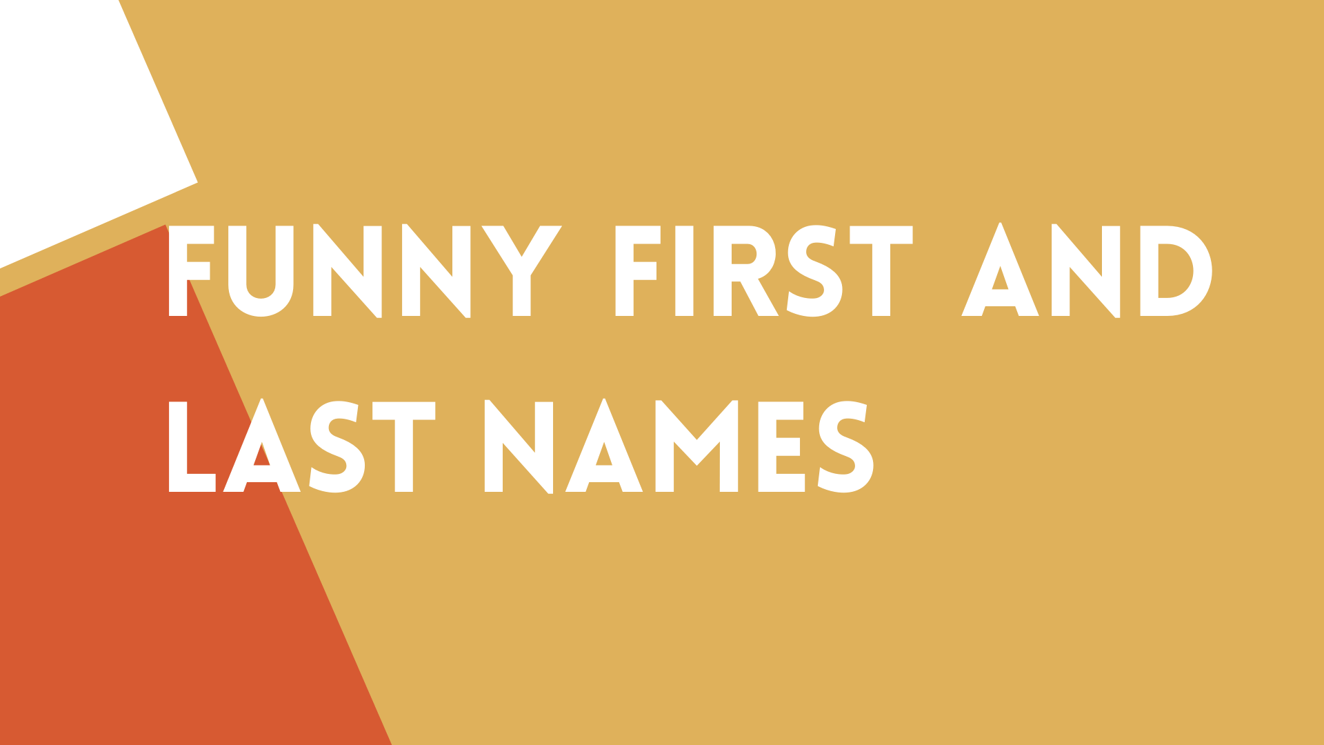 350+ Funny First And Last Names - NamesBuddy