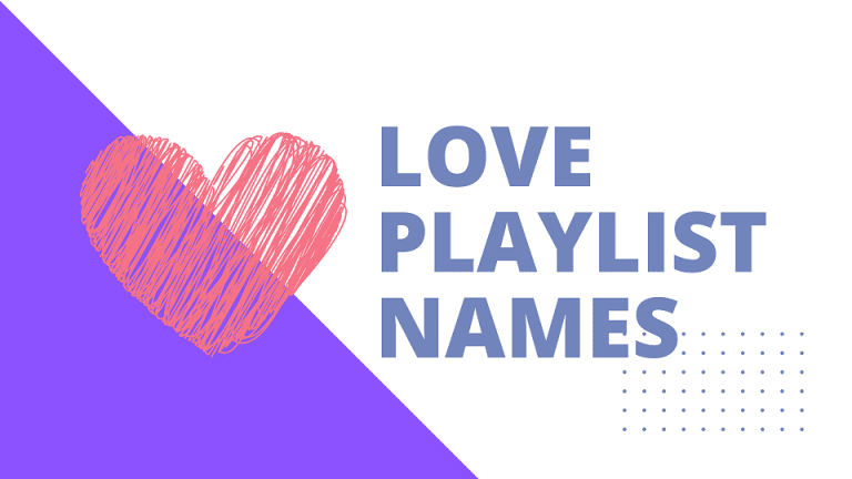 300+ Cool Love Playlist Names for Your Love Songs