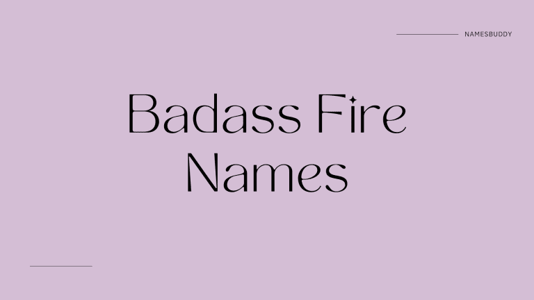 46 Badass Fire Names for Your Little One – NamesBuddy