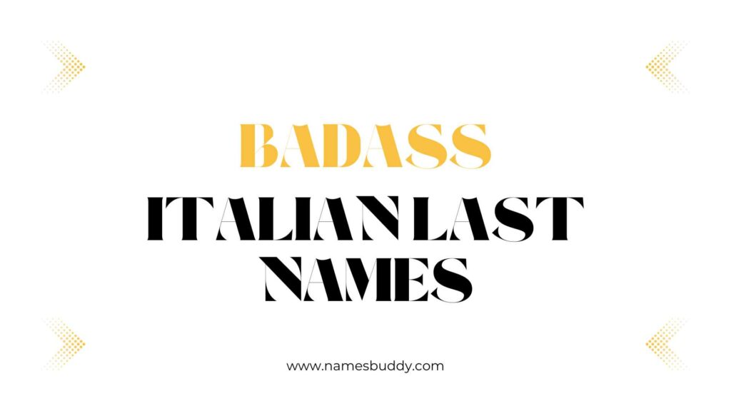 badass Italian last names