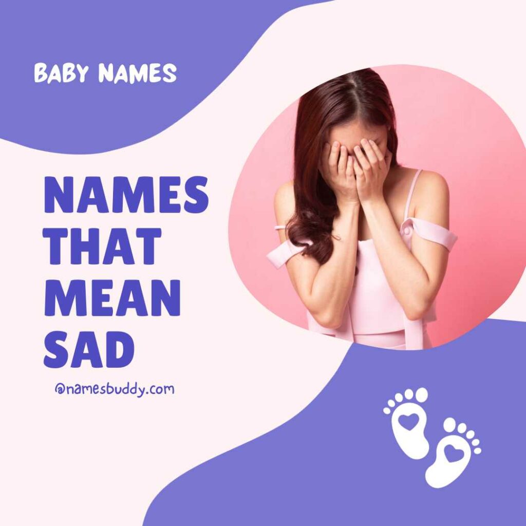 names that mean sad