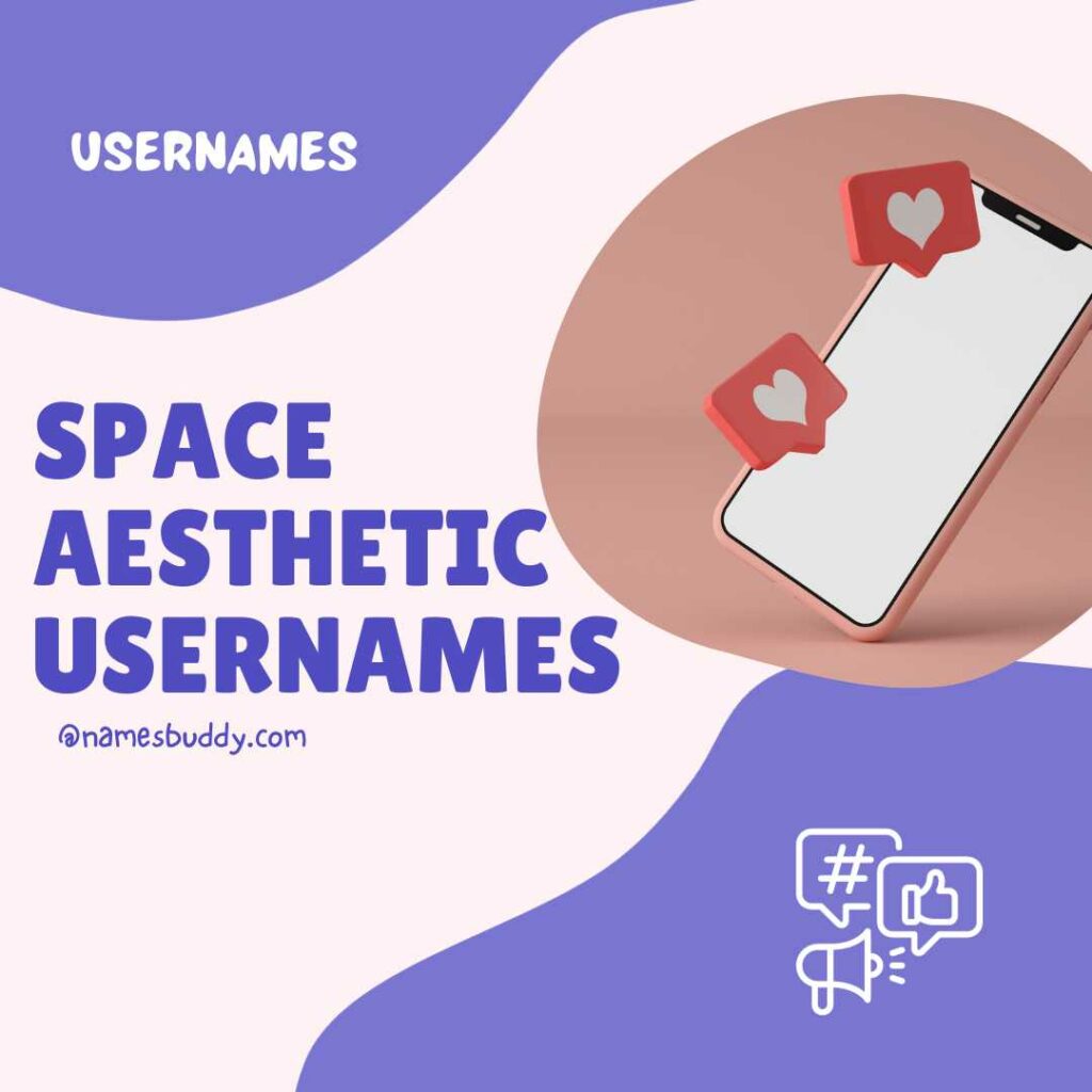 space aesthetic usernames