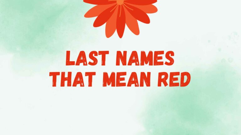 39 Cool Last Names That Mean Red