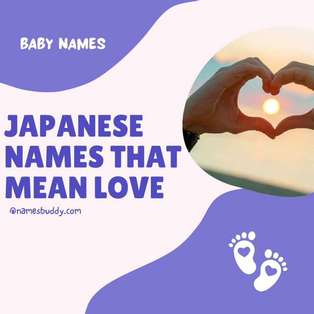 Japanese names that mean love