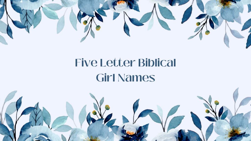 five letter biblical girl names