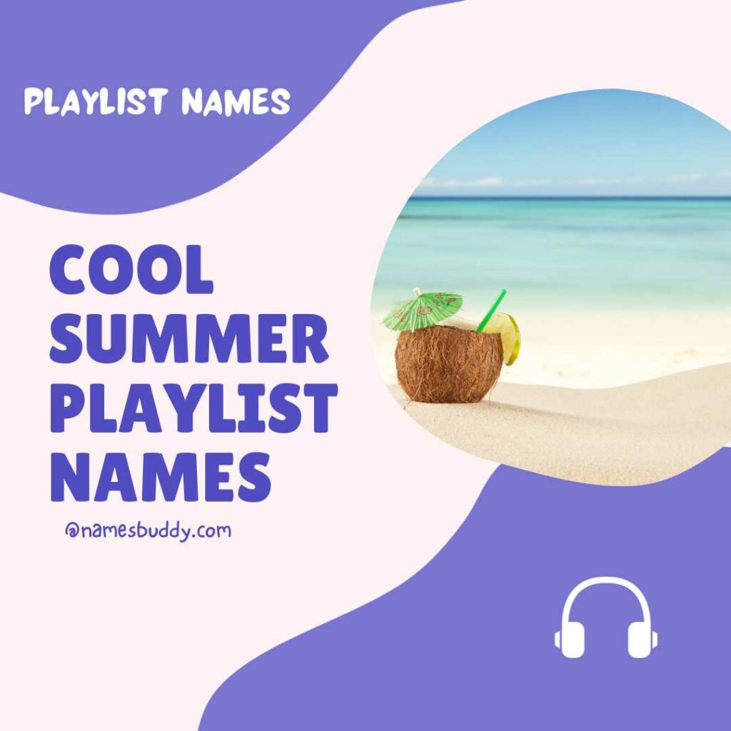 summer playlist names
