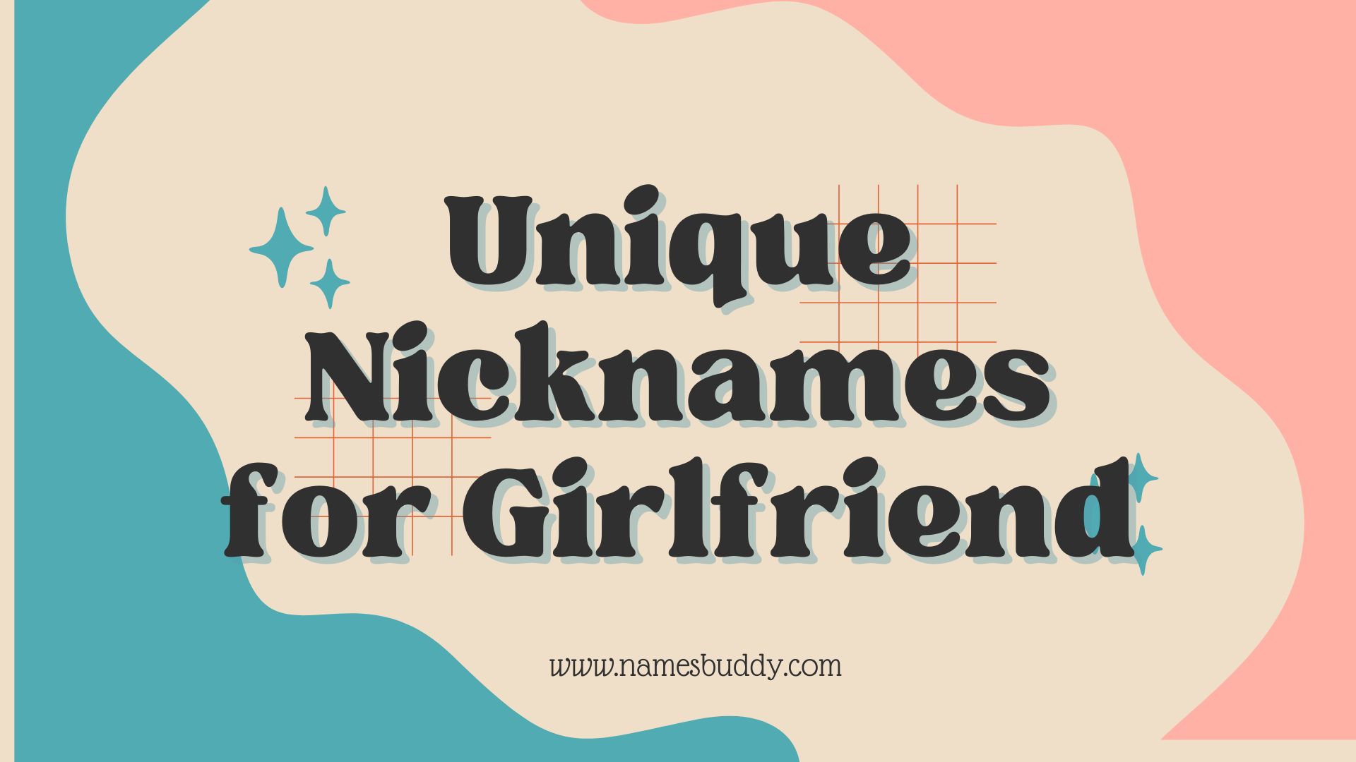 100+ Unique Nicknames for Girlfriend