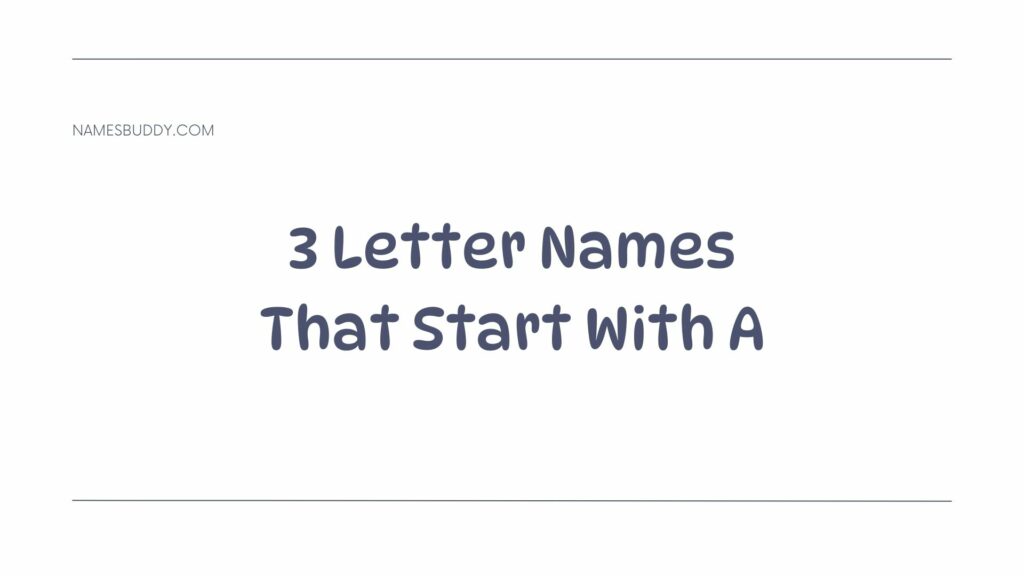 3 letter names that start with a