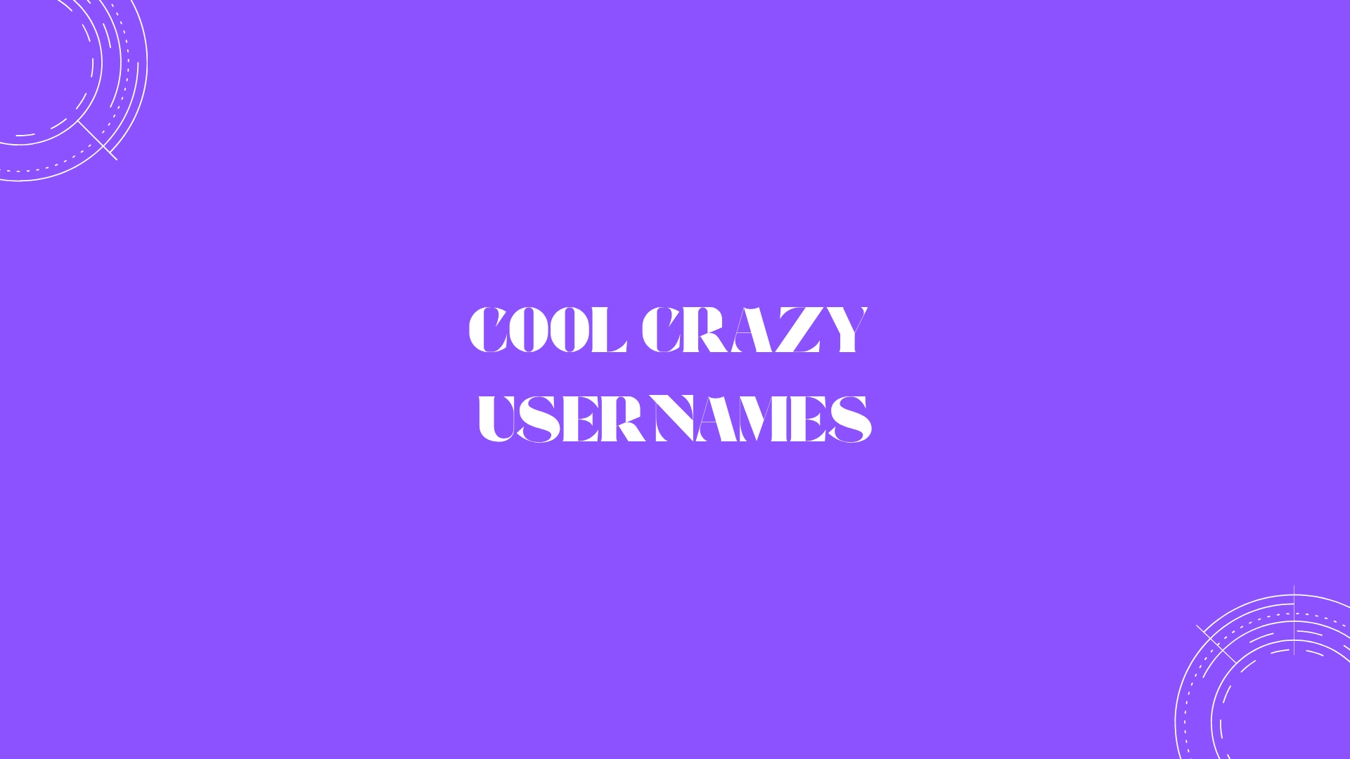 100 Cool Crazy Usernames