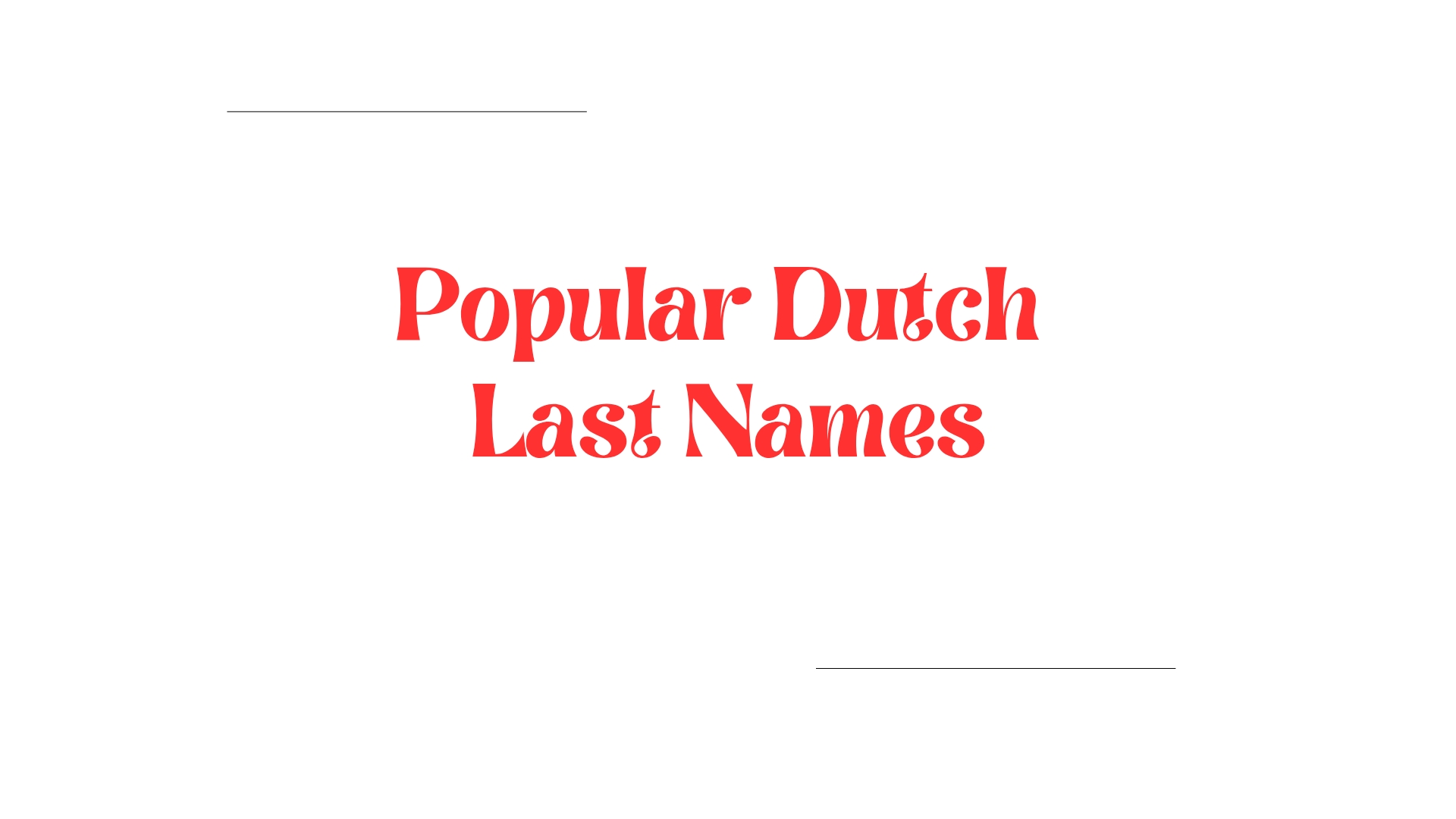100 Popular Dutch Last Names