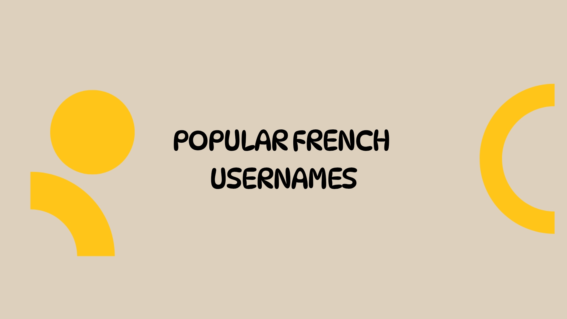 100 Unique French Usernames