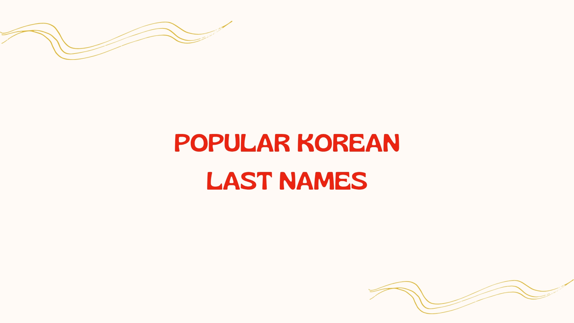100 Popular Korean Last Names