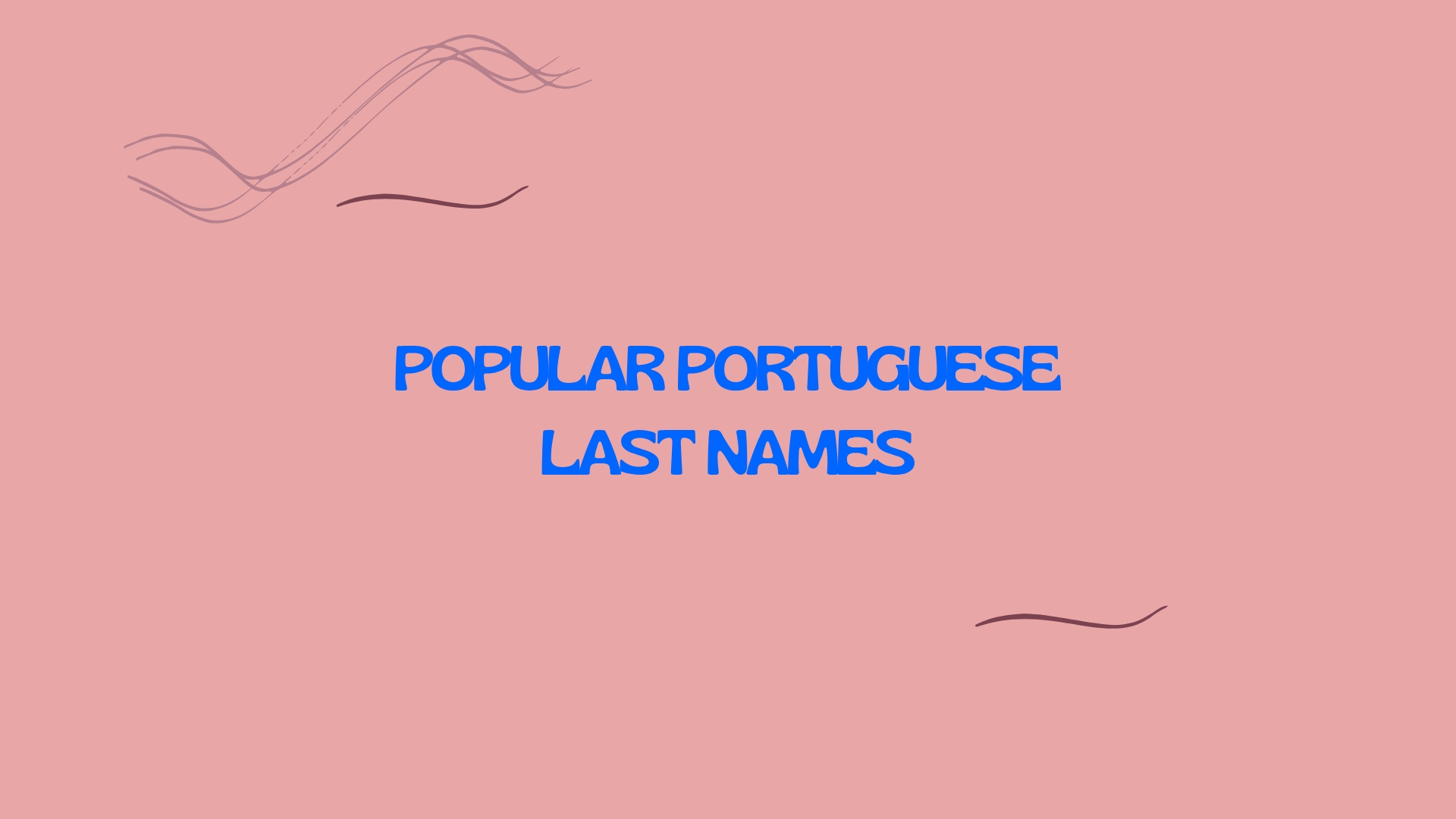 100 Popular Portuguese Last Names
