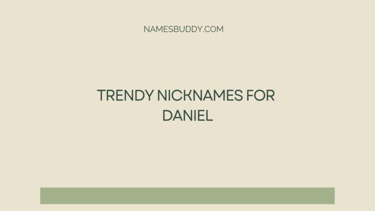100 Trendy Nicknames For Daniel
