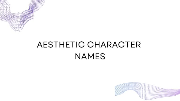 100 Aesthetic Character Names