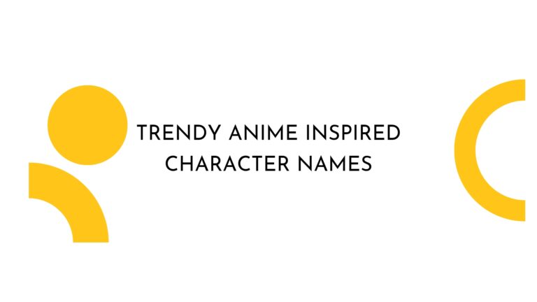 100 Trendy Anime Inspired Character Names