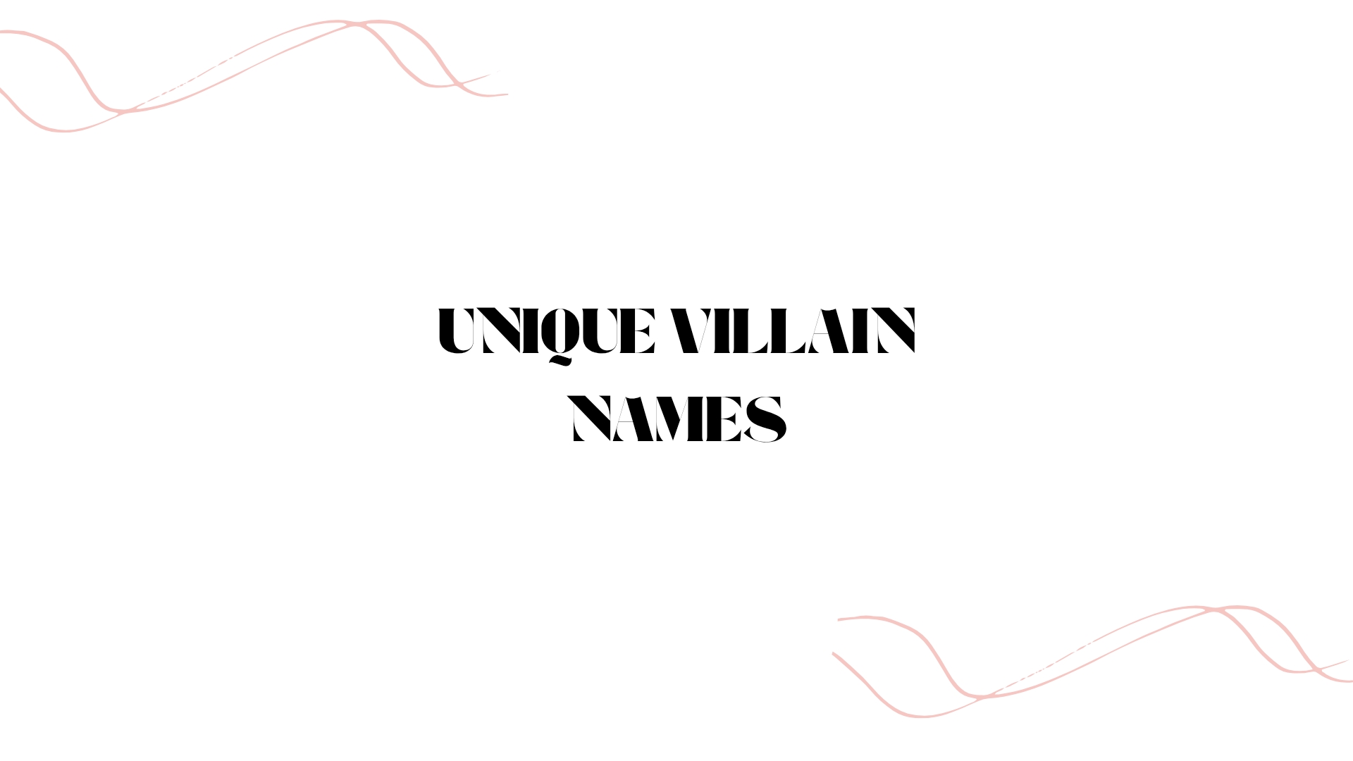 100 Unique Villain Names