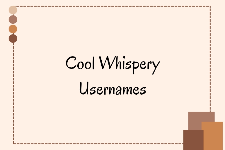 100 Cool Whispery Usernames
