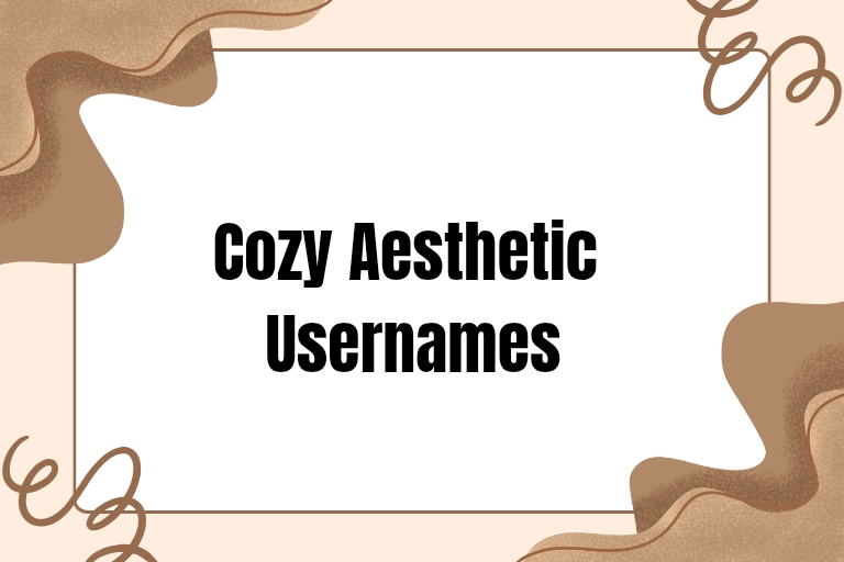 100 Cozy Aesthetic Usernames