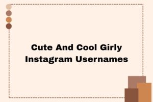 200+ Cool Instagram Usernames for Boys