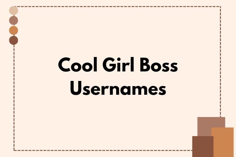 100 Cool Girl Boss Usernames