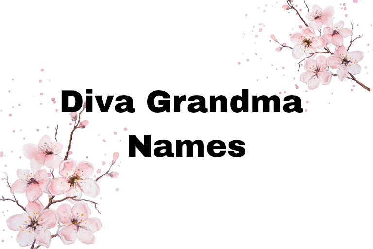 100 Diva Grandma Names