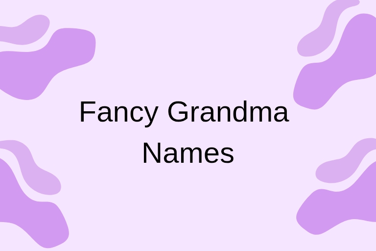 100 Fancy Grandma Names