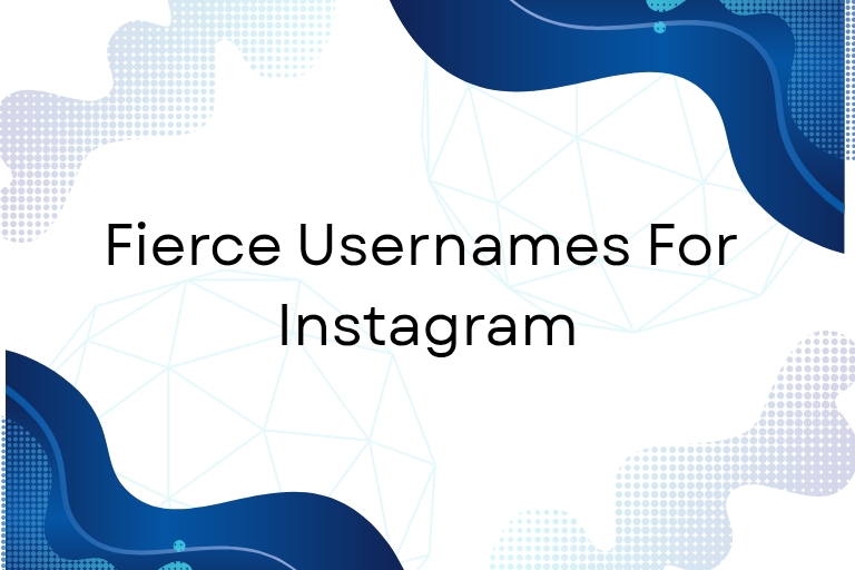 100 Fierce Usernames for Instagram