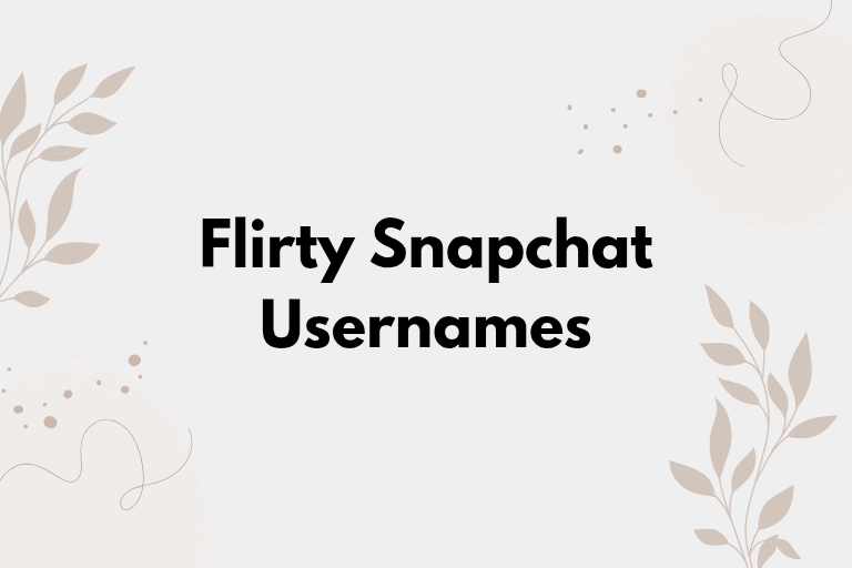 100 Flirty Snapchat Usernames