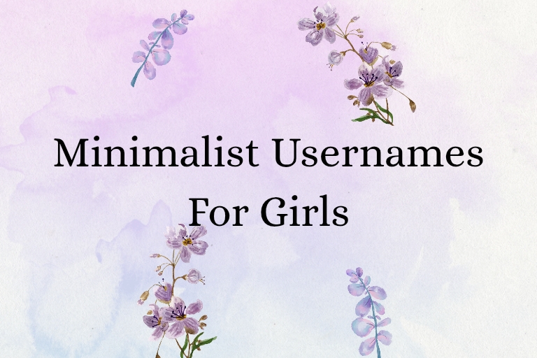 100 Minimalist Usernames For Girls