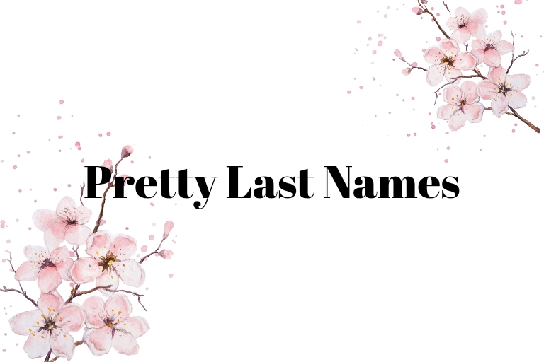 100 Pretty Last Names
