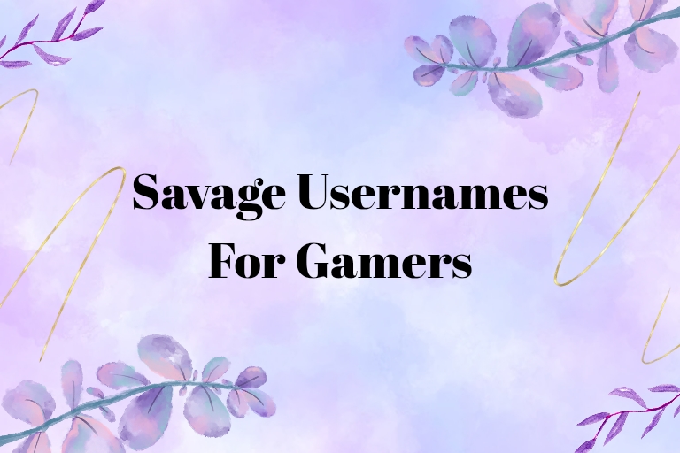 100 Savage Usernames For Gamers