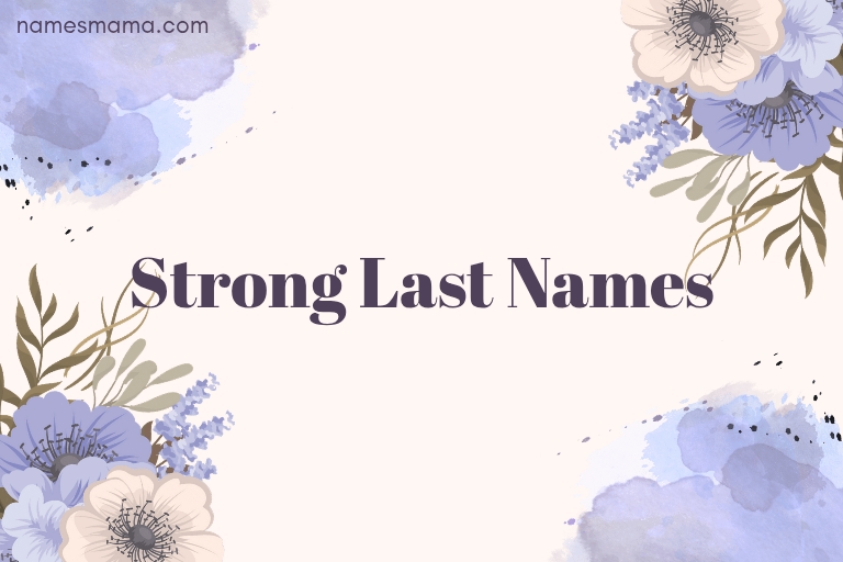 100 Strong Last Names