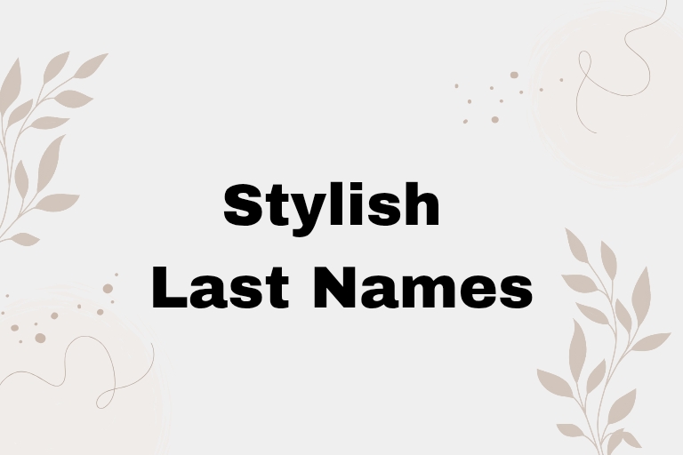 100 Stylish Last Names