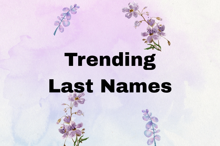 100 Trending Last Names