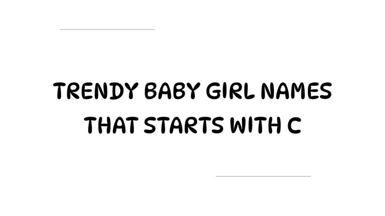 100 Trendy Baby Girl Names That Start With C