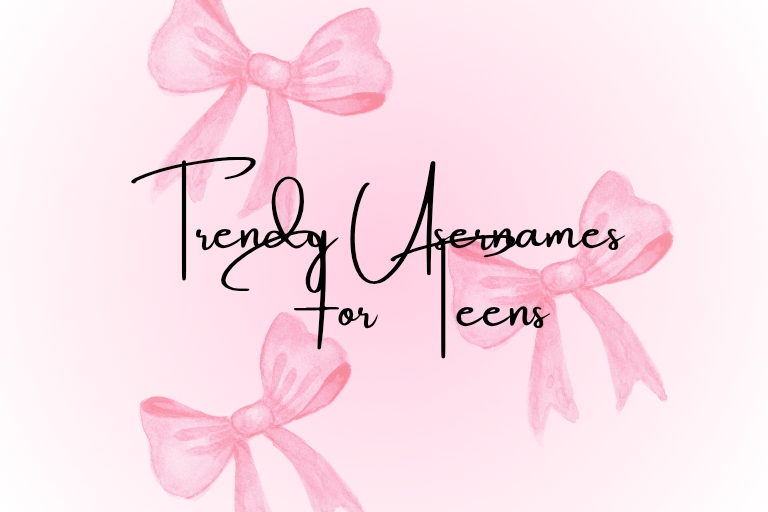 100 Trendy Usernames For Teens