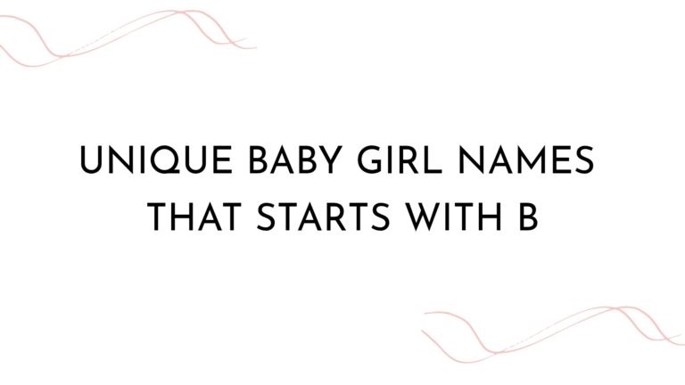 100 Unique Baby Girl Names That Start With B