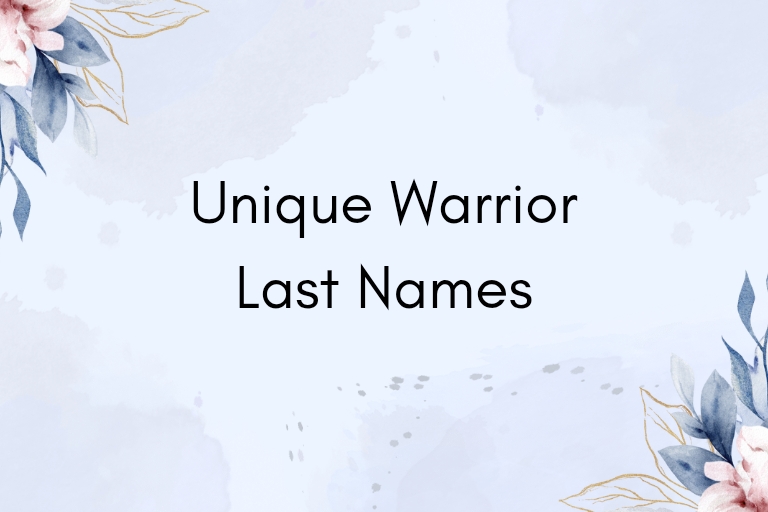 100 Unique Warrior Last Names