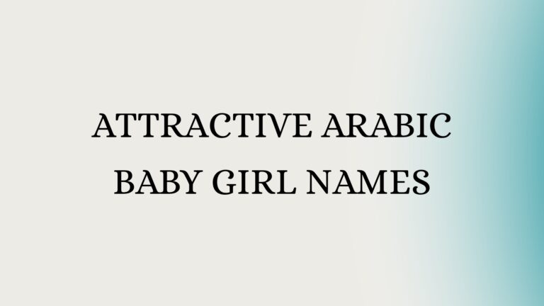 100 Attractive Arabic Baby Girl Names