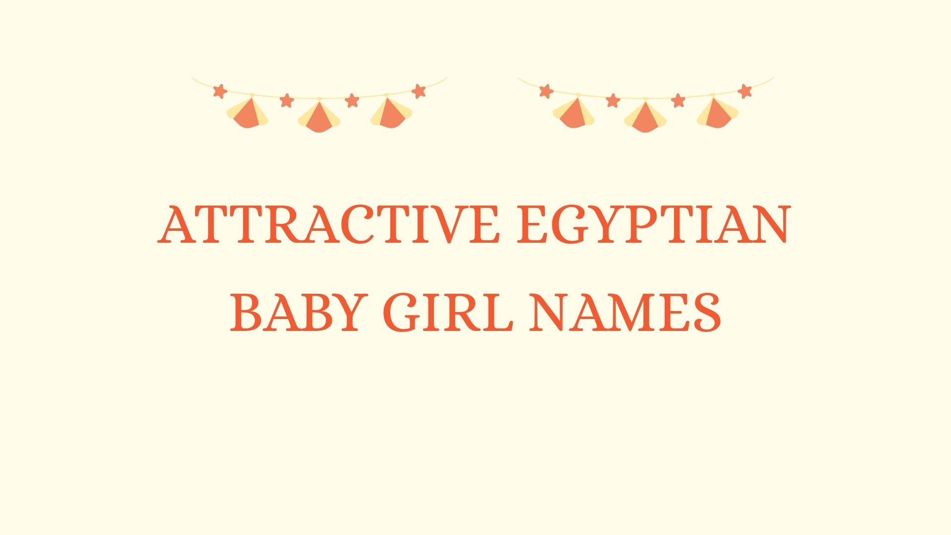 100 Attractive Egyptian Baby Girl Names