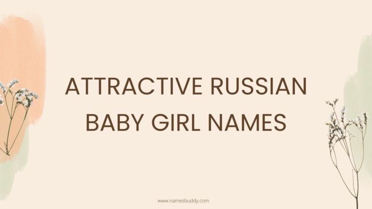 100 Attractive Russian Baby Girl Names