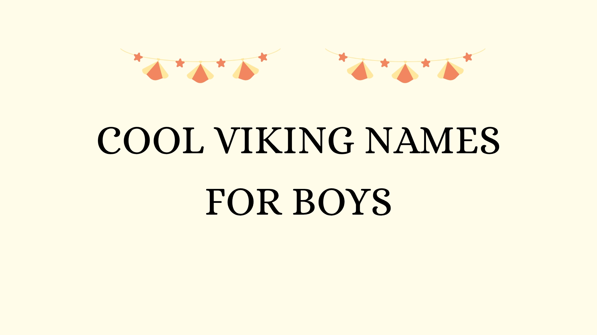 100 Cool Viking Names For Boys