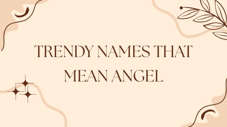 100 Trendy Names That Mean Angel