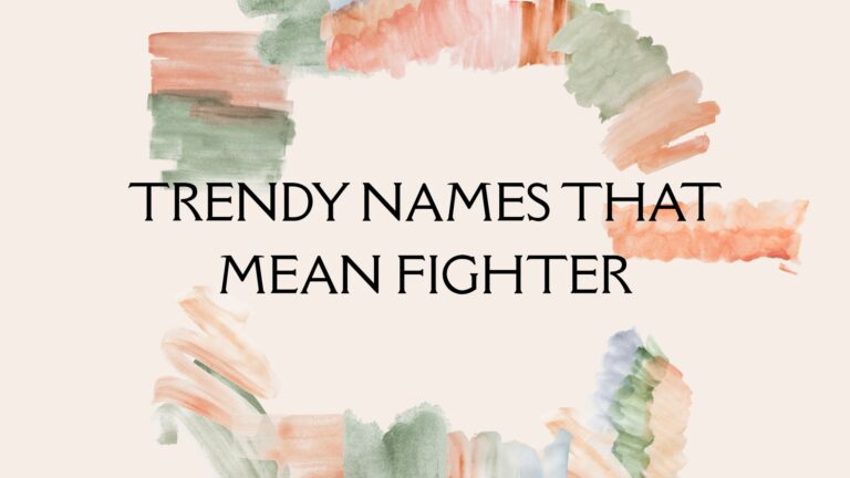 100 Trendy Names That Mean Fighter