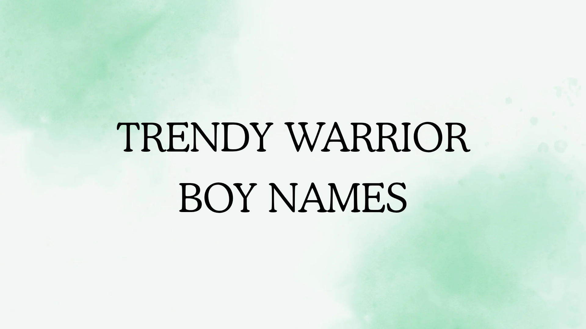 100 Trendy Warrior Boy Names