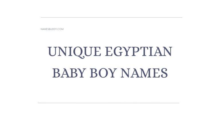 100 Unique Egyptian Baby Boy Names