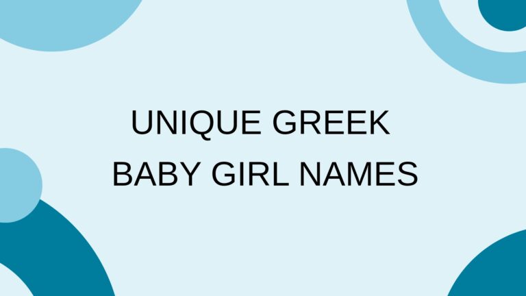 100 Unique Greek Baby Girl Names